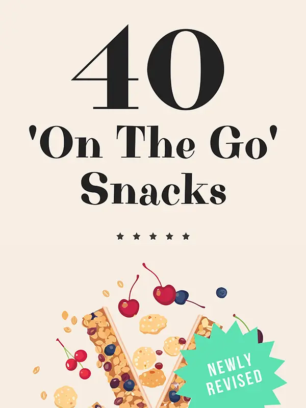 40 'On The Go' Snacks - Adventist Diet